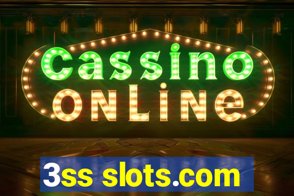 3ss slots.com